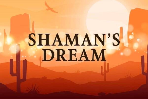 Shamans Dream